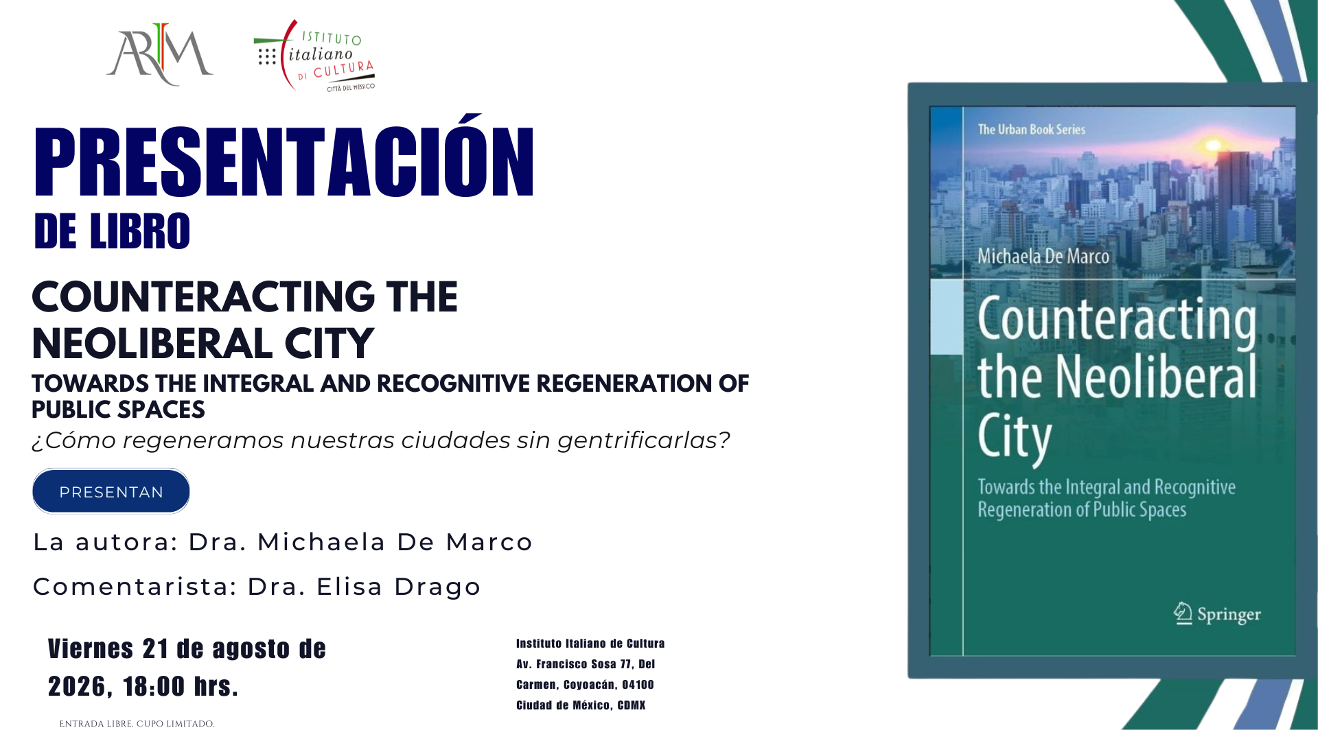 Presentazione del libro “Counteracting the Neoliberal City. Towards the Integral and Recognitive Regeneration of Public Spaces”